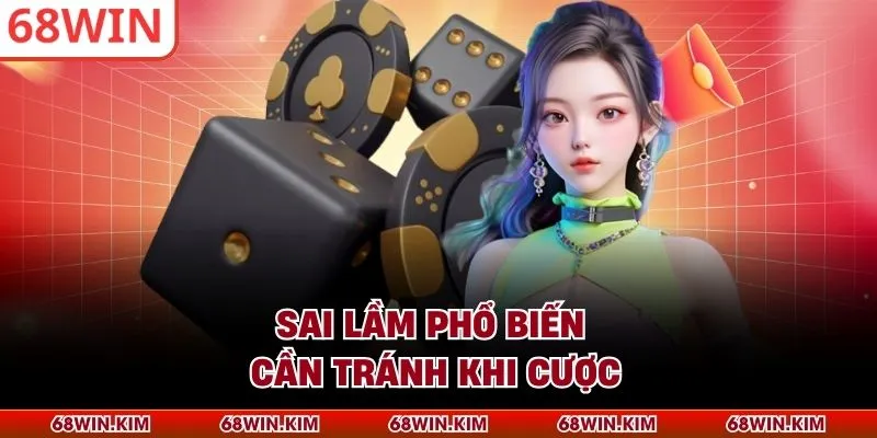 Sai lầm phổ biến cần tránh khi cược